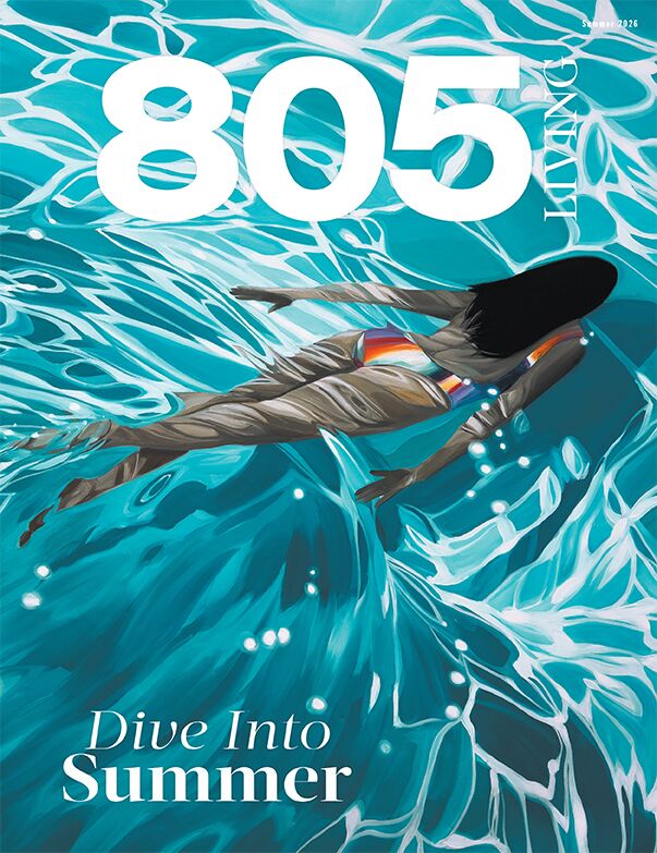 Cover image of the 805 Living Magazine Summer 2026 issue